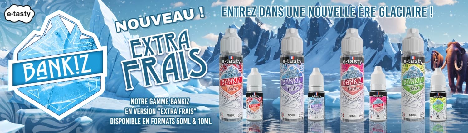 e.tasty Bankiz eliquid extra fresh Banner e.tasty Bankiz eliquid extra fresh Banner
